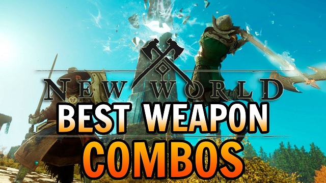 New World Weapon Guide How to Find the Best Weapon Combos in New World.jpg
